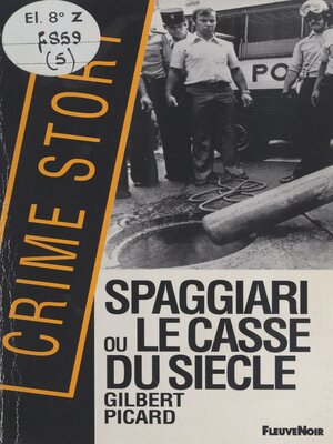 cover image of Spaggiari ou le Casse du siècle